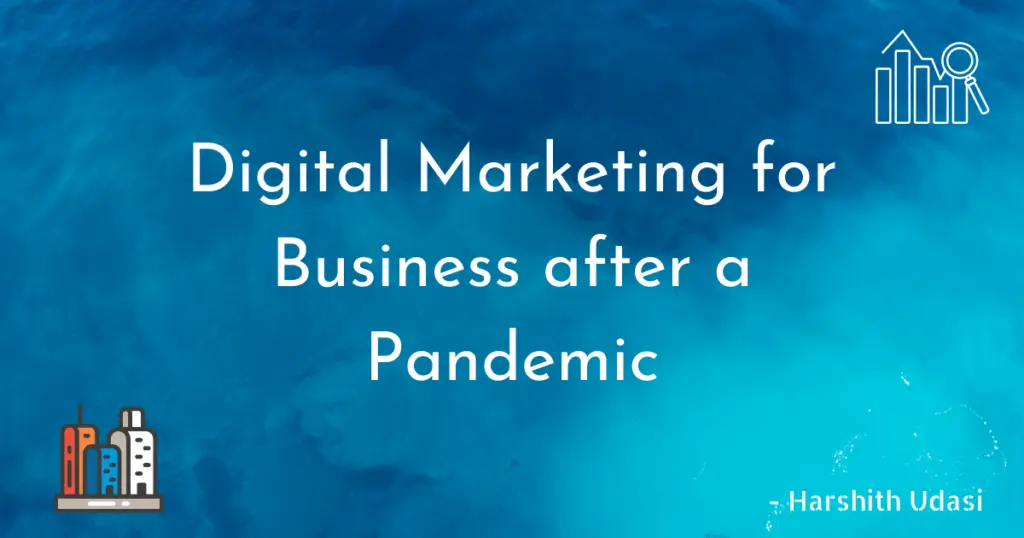 digital marketing for business after a pandemic